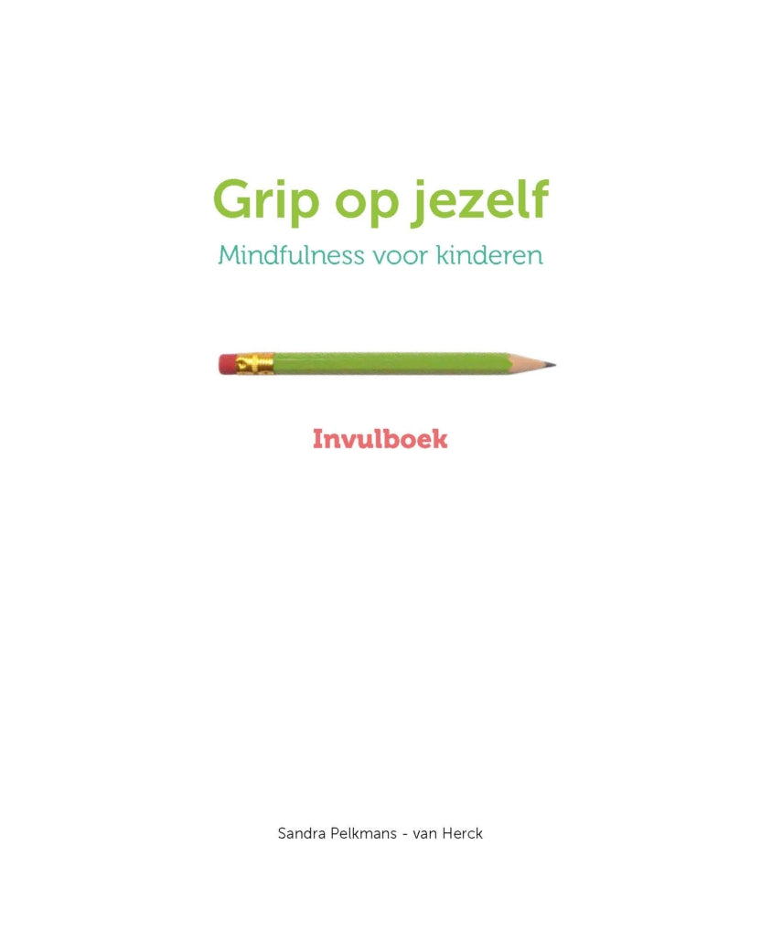 Grip op jezelf - Sandra Pelkmans- van Herck