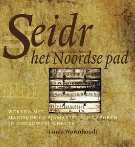 Seidr het Noorse pad - Linda Wormhoudt